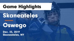 Skaneateles  vs Oswego  Game Highlights - Dec. 23, 2019