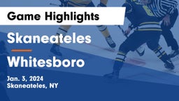 Skaneateles  vs Whitesboro  Game Highlights - Jan. 3, 2024