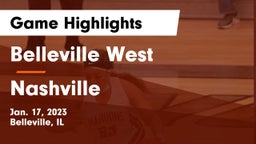 Belleville West  vs Nashville  Game Highlights - Jan. 17, 2023