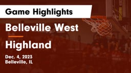 Belleville West  vs Highland  Game Highlights - Dec. 4, 2023