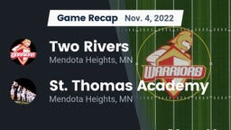 Recap: Two Rivers  vs. St. Thomas Academy   2022