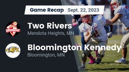 Recap: Two Rivers  vs. Bloomington Kennedy  2023