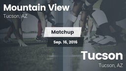 Matchup: Mountain View High vs. Tucson  2016
