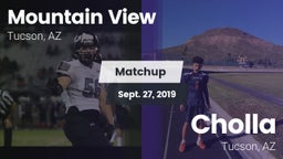 Matchup: Mountain View High vs. Cholla  2019