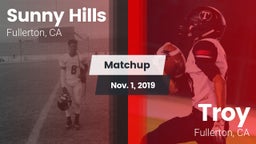 Matchup: Sunny Hills High vs. Troy  2019