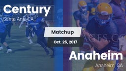 Matchup: Century  vs. Anaheim  2017