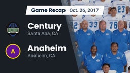 Recap: Century  vs. Anaheim  2017