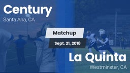 Matchup: Century  vs. La Quinta  2018