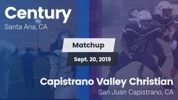 Matchup: Century  vs. Capistrano Valley Christian  2019