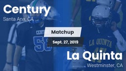 Matchup: Century  vs. La Quinta  2019