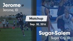 Matchup: Jerome  vs. Sugar-Salem  2016