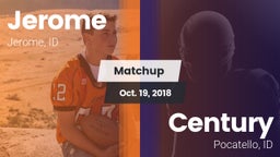 Matchup: Jerome  vs. Century  2018