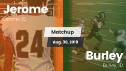 Matchup: Jerome  vs. Burley  2019