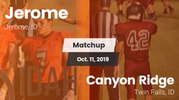 Matchup: Jerome  vs. Canyon Ridge  2019