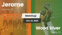 Matchup: Jerome  vs. Wood River  2020