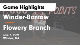 Winder-Barrow  vs Flowery Branch  Game Highlights - Jan. 3, 2023