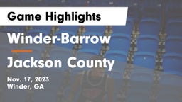 Winder-Barrow  vs Jackson County  Game Highlights - Nov. 17, 2023