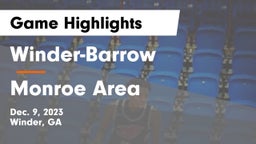 Winder-Barrow  vs Monroe Area  Game Highlights - Dec. 9, 2023