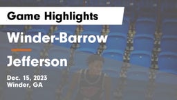 Winder-Barrow  vs Jefferson  Game Highlights - Dec. 15, 2023