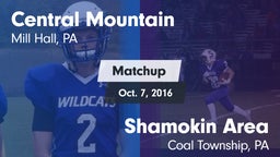 Matchup: Central Mountain vs. Shamokin Area  2016