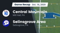 Recap: Central Mountain  vs. Selinsgrove Area  2020
