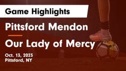 Pittsford Mendon  vs Our Lady of Mercy Game Highlights - Oct. 13, 2023