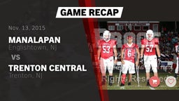 Recap: Manalapan  vs. Trenton Central  2015