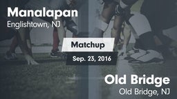 Matchup: Manalapan High vs. Old Bridge  2016