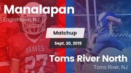 Matchup: Manalapan High vs. Toms River North  2019