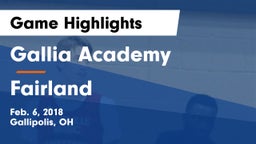 Gallia Academy vs Fairland  Game Highlights - Feb. 6, 2018