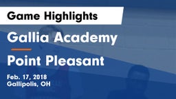 Gallia Academy vs Point Pleasant  Game Highlights - Feb. 17, 2018