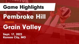 Pembroke Hill  vs Grain Valley Game Highlights - Sept. 17, 2022