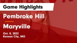 Pembroke Hill  vs Maryville Game Highlights - Oct. 8, 2022