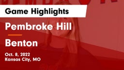 Pembroke Hill  vs Benton Game Highlights - Oct. 8, 2022