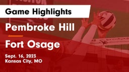 Pembroke Hill  vs Fort Osage Game Highlights - Sept. 16, 2023