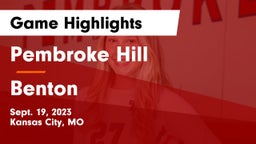 Pembroke Hill  vs Benton  Game Highlights - Sept. 19, 2023
