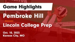 Pembroke Hill  vs Lincoln College Prep  Game Highlights - Oct. 10, 2023