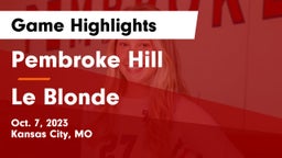 Pembroke Hill  vs Le Blonde Game Highlights - Oct. 7, 2023