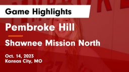 Pembroke Hill  vs Shawnee Mission North  Game Highlights - Oct. 14, 2023