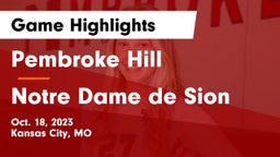 Pembroke Hill  vs Notre Dame de Sion  Game Highlights - Oct. 18, 2023