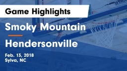 Smoky Mountain  vs Hendersonville  Game Highlights - Feb. 13, 2018
