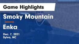 Smoky Mountain  vs Enka  Game Highlights - Dec. 7, 2021