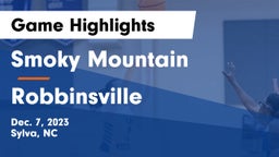 Smoky Mountain  vs Robbinsville  Game Highlights - Dec. 7, 2023