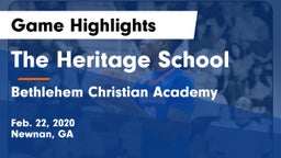 The Heritage School vs Bethlehem Christian Academy  Game Highlights - Feb. 22, 2020