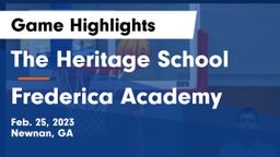 The Heritage School vs Frederica Academy  Game Highlights - Feb. 25, 2023