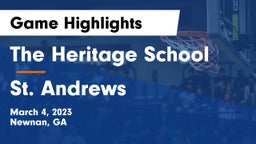 The Heritage School vs St. Andrews  Game Highlights - March 4, 2023