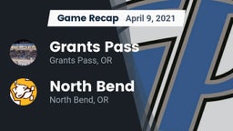 Recap: Grants Pass  vs. North Bend  2021