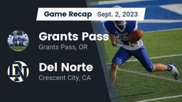 Recap: Grants Pass  vs. Del Norte  2023