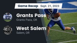Recap: Grants Pass  vs. West Salem  2023
