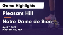 Pleasant Hill  vs Notre Dame de Sion  Game Highlights - April 7, 2022